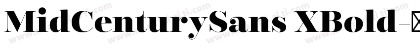 MidCenturySans XBold字体转换